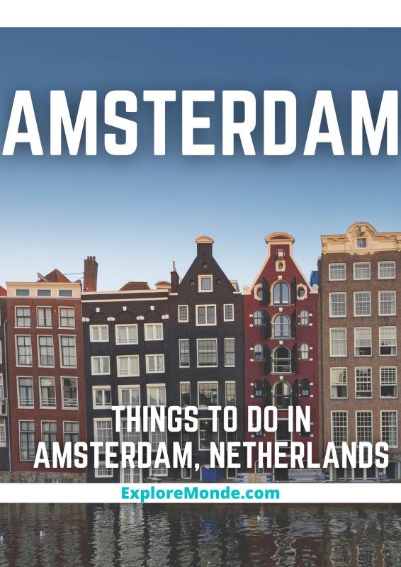 things to do in amsterdam netherlands