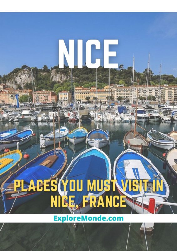 Nice: 20 Best Things to do in Nice, France