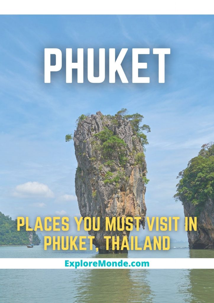 Phuket: 28 Places to Visit and Best Things To Do  in Phuket, Thailand