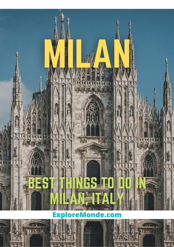 Milan: 31 Best Things to do in Milan, Italy