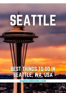 Seattle: 39 Best Things to do in Seattle, Washington