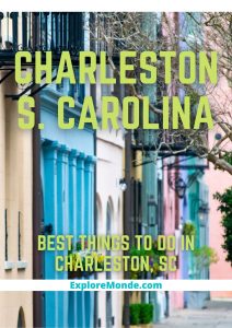 Charleston: 56 Best Things to do in Charleston SC (South Carolina)