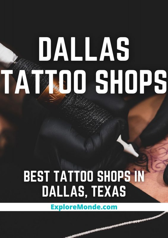 13 Best Tattoo Shops In Dallas, Texas | Explore Monde