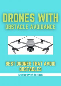 5 Best Drones With Obstacle Avoidance Features