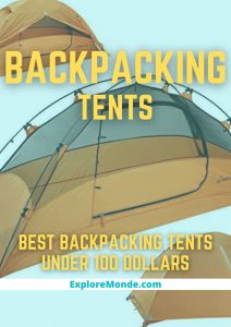 10 Best Backpacking Tents Under 100 Dollars