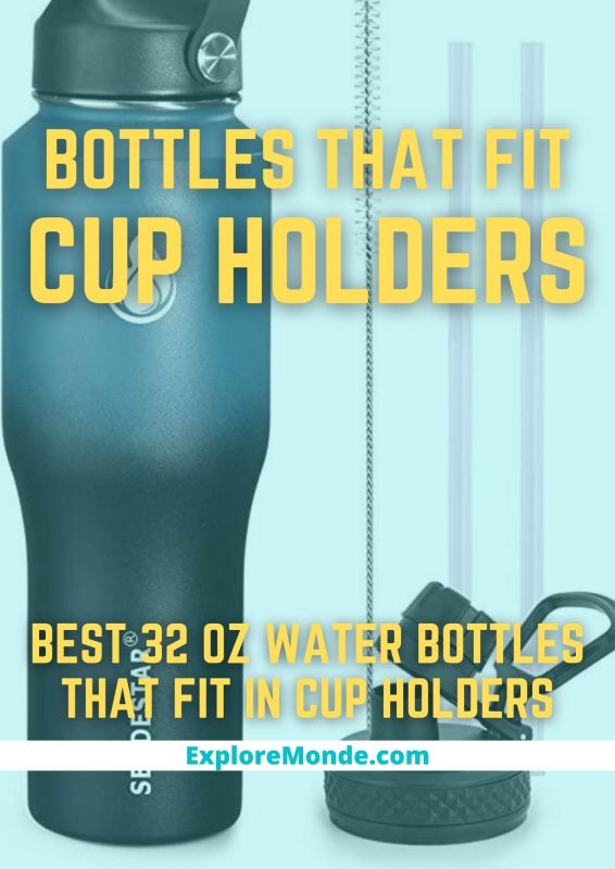 Best 32oz Water Bottle that Fits in Cup Holder