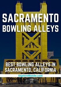 12 Best Bowling Alleys in Sacramento, California