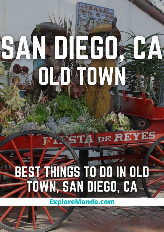 BEST THINGS TO DO IN OLD TOWN SAN DIEGO