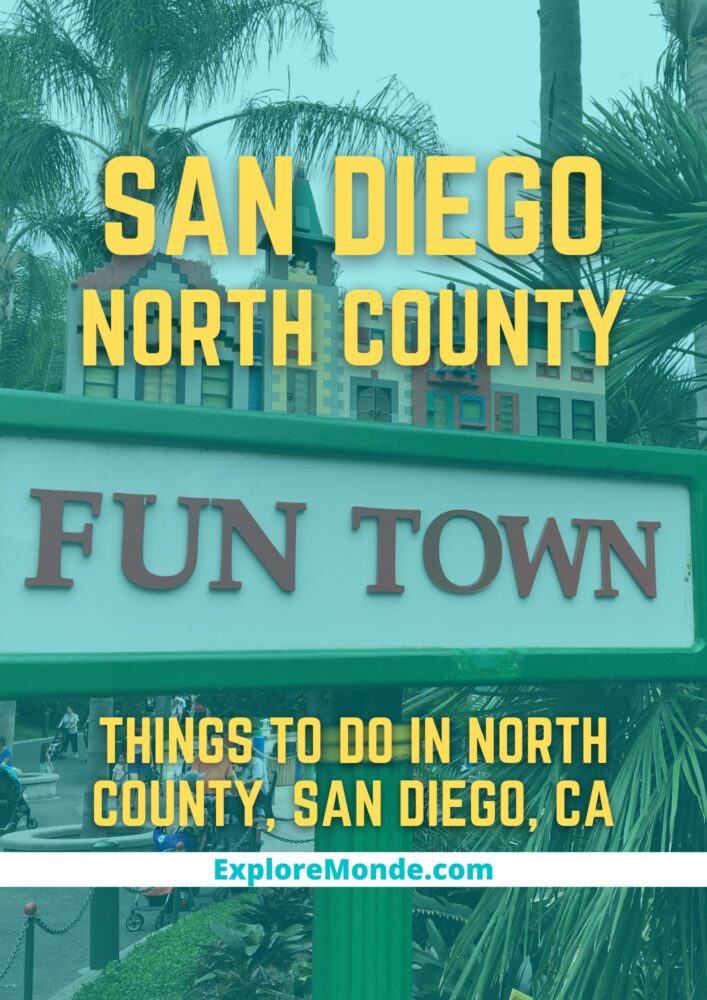 THINGS TO DO IN NORTH COUNTY SAN DIEGO