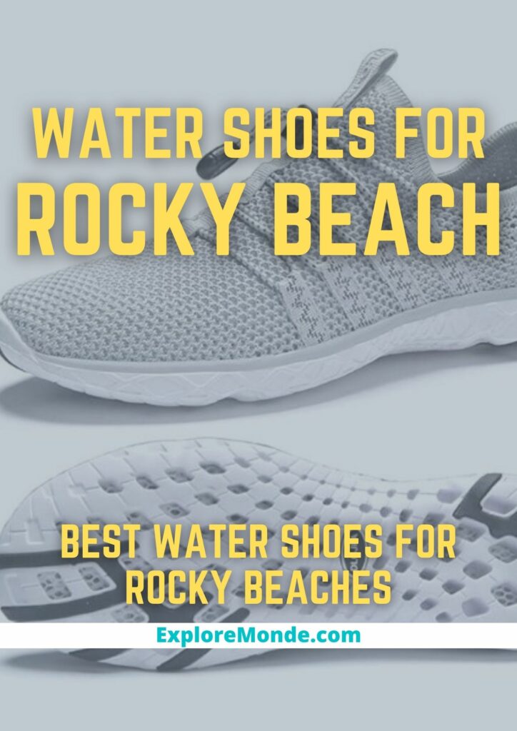 BEST WATER SHOES FOR ROCKY BEACHES