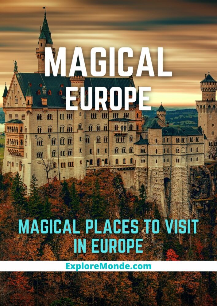 MAGICAL PLACES IN EUROPE TO VISIT