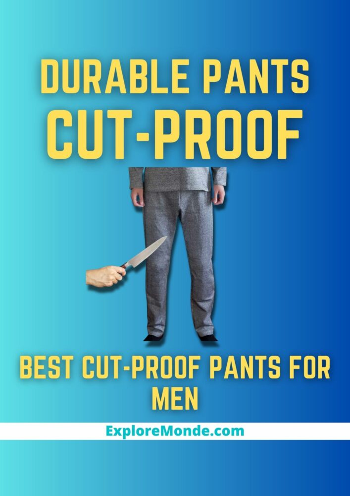 BEST CUT-PROOF PANTS FOR MEN