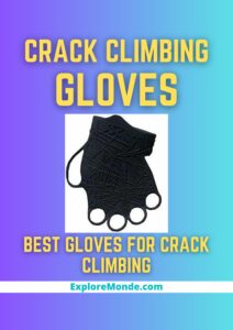 5 Best Crack Climbing Gloves For Crack Climbers