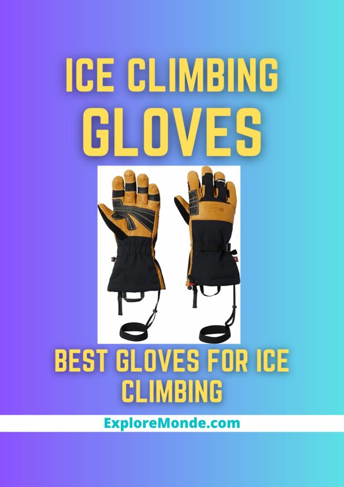 BEST ICE CLIMBING GLOVES