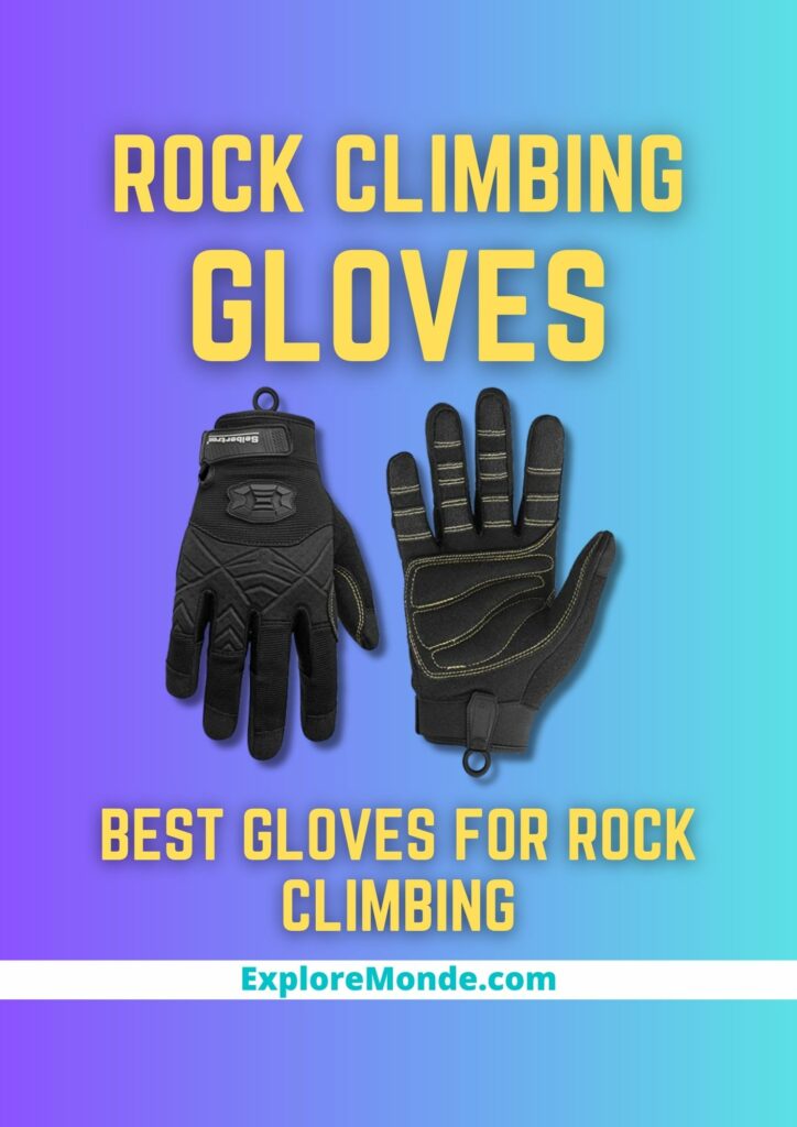5 Best Rock Climbing Gloves – Beginner’s Guide
