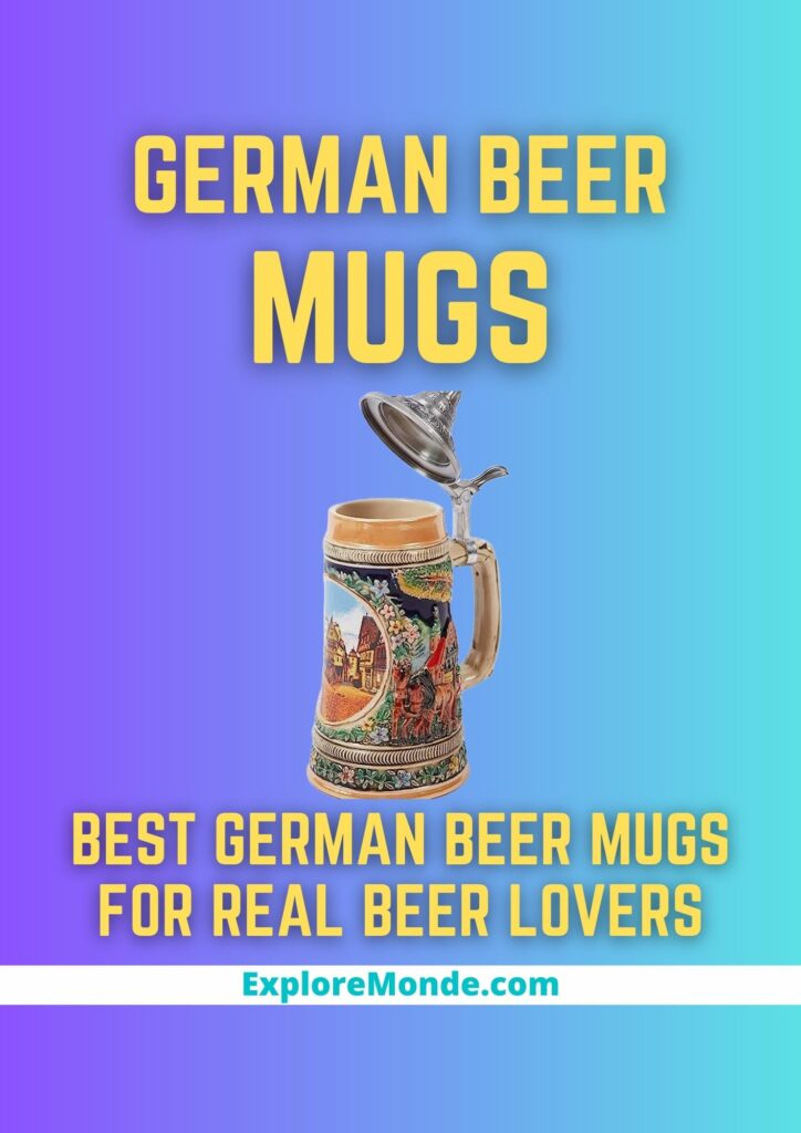 5 Best German Beer Mugs For Real Beer Lovers