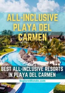 10 Best Playa del Carmen All-Inclusive Family Resorts