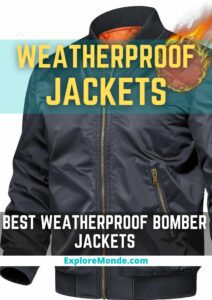 5 Best Weatherproof Bomber Jackets For Men