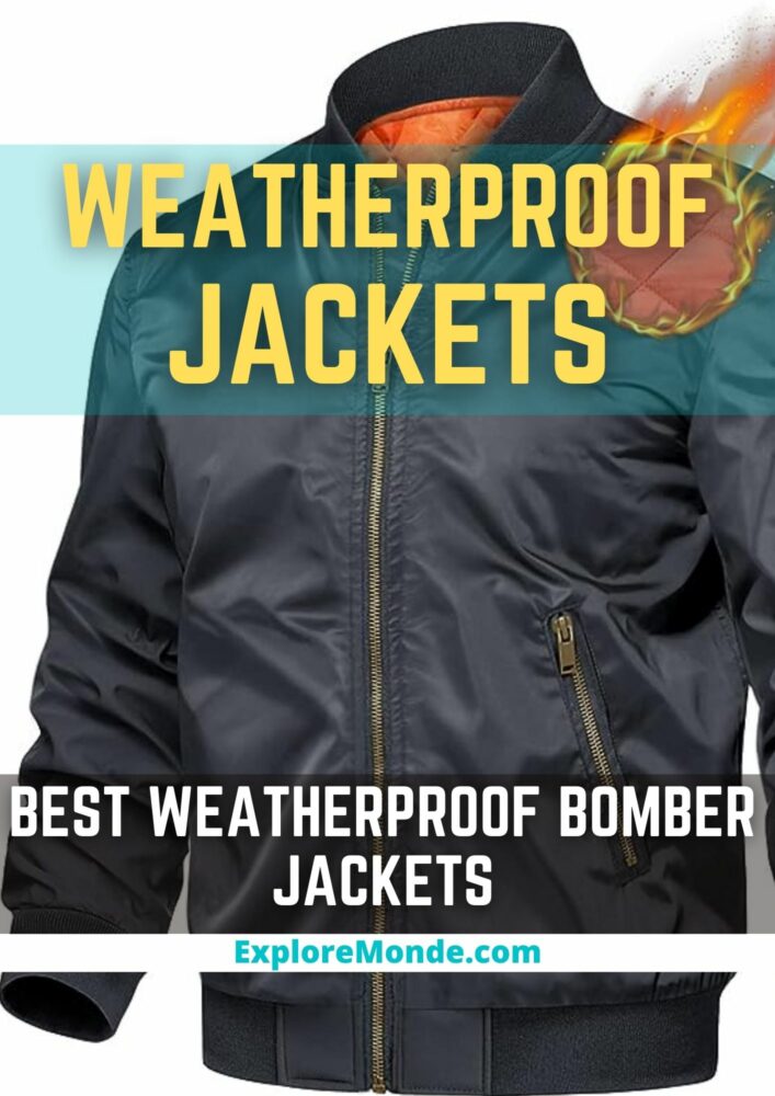 best weatherproof bomber jackets