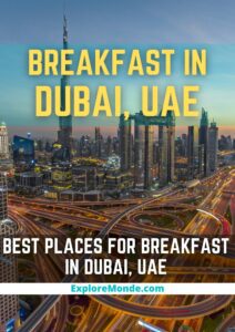 26 Best Places for Breakfast in Dubai, UAE