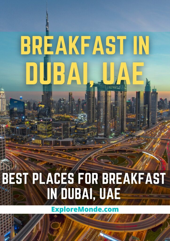 BEST PLACES FOR BREAKFAST IN DUBAI