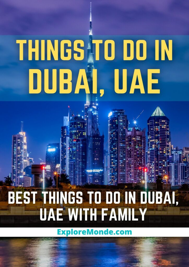 BEST THINGS TO DO IN DUBAI WITH FAMILY